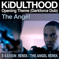 KiDULTHOOD Opening Theme (Darkforce Dub)