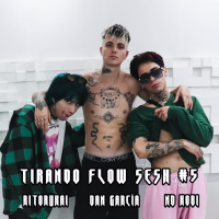 Tirando Flow Sesh #5 (Single)