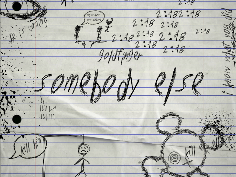 Somebody Else (Single)