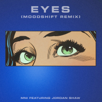 Eyes (Moodshift Remix) (Single)