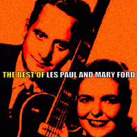 The Best of Les Paul & Mary Ford