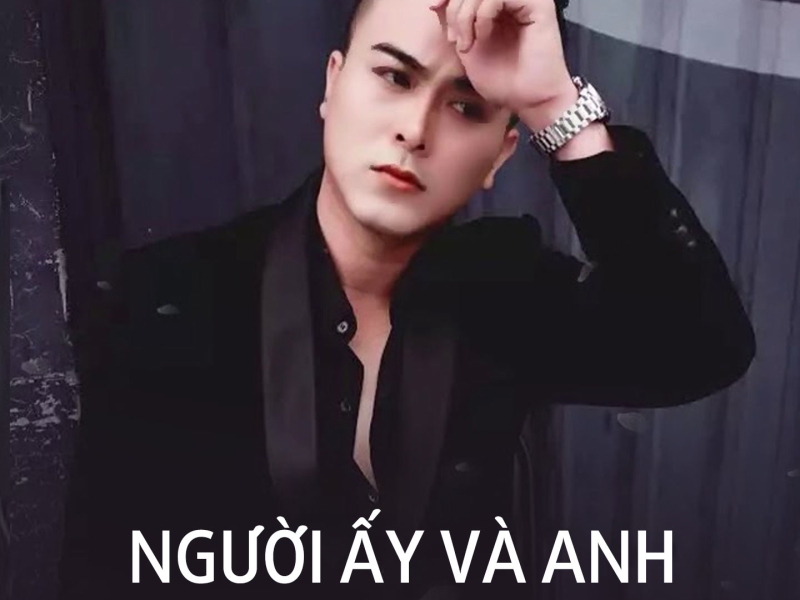 Người Ấy Và Anh (Single)