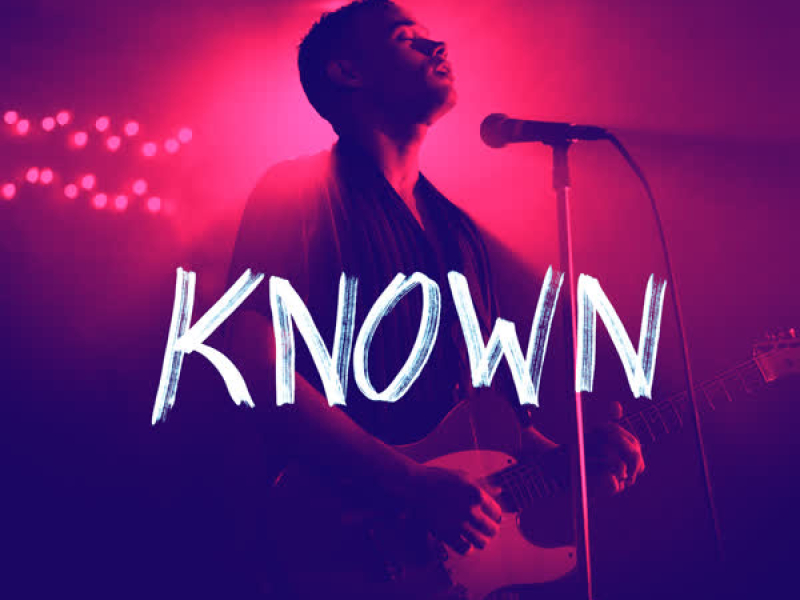 Known (Music Video Version) (Single)