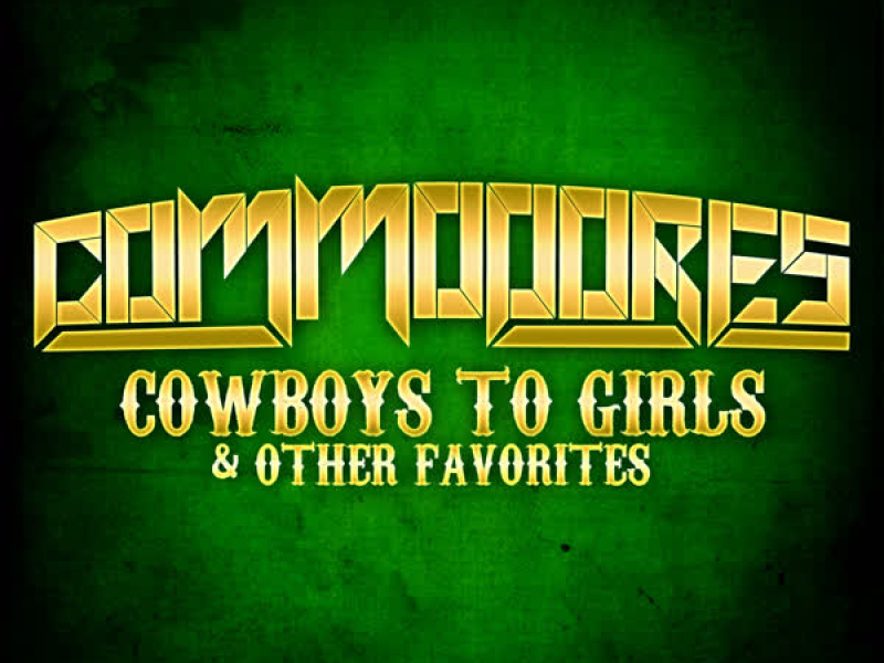 Cowboys To Girls & Other Favorites (Digitally Remastered)