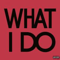 What I Do (Single)