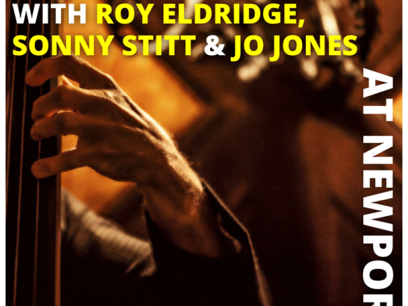 The Oscar Peterson Trio with Sonny Stitt, Roy Eldridge and Jo Jones at Newport