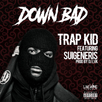 Down Bad (feat. Suigeneris)