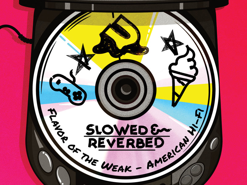 Flavor Of The Weak (Slowed + Reverb) (Single)