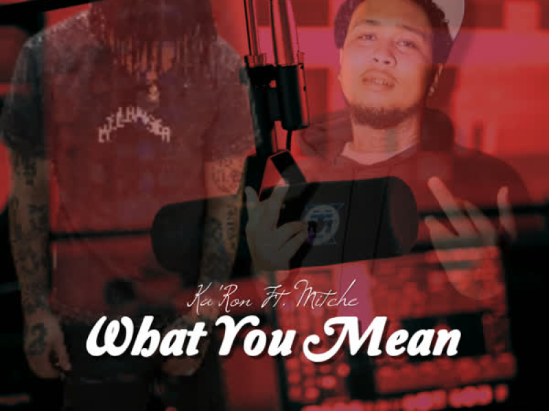 What You Mean (Single)