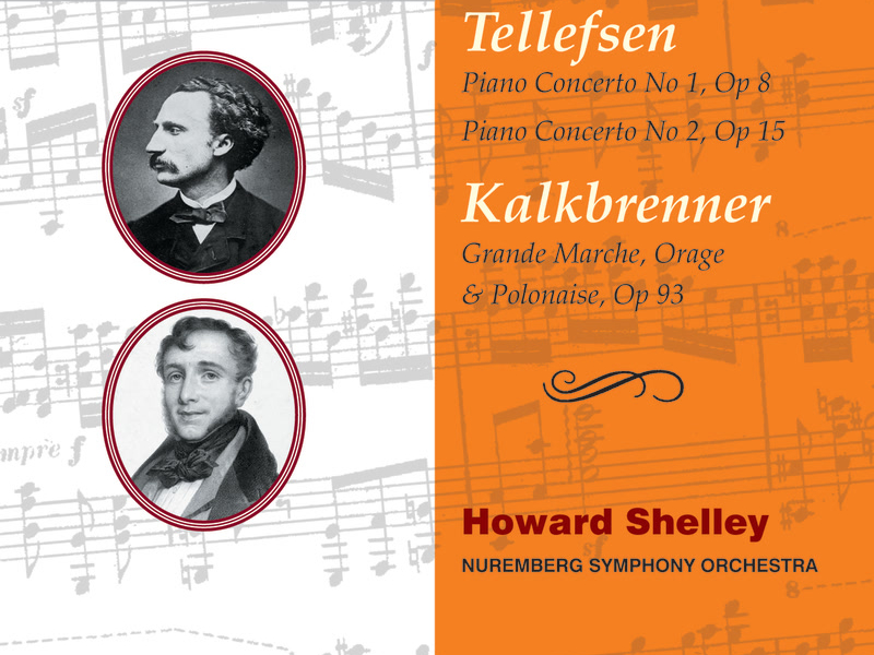Tellefsen & Kalkbrenner: Piano Concertos (Hyperion Romantic Piano Concerto 86)
