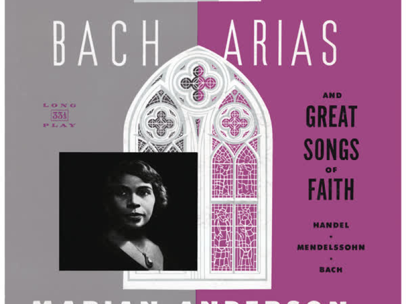 Marian Anderson Sings Bach Arias and Great Songs of Faith (2021 Remastered Version)