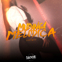 MUDANÇA MELÓDICA (Single)