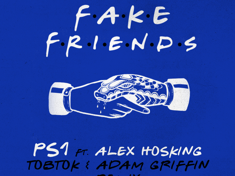 Fake Friends (Tobtok & Adam Griffin Remix)