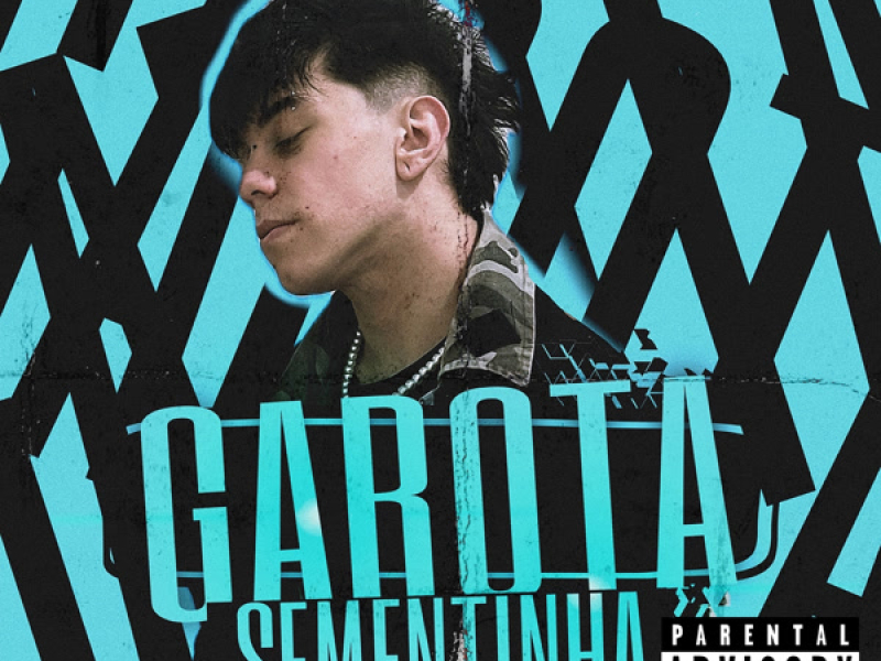 GAROTA SEMENTINHA (Single)