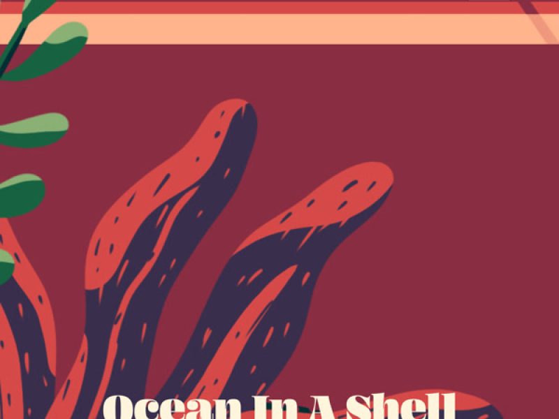 Ocean In A Shell (Single)