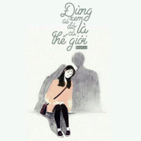 Đừng Xem Ai Đó Là Cả Thế Giới (Single)