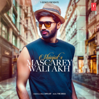 Mascarey Wali Akh (Single)