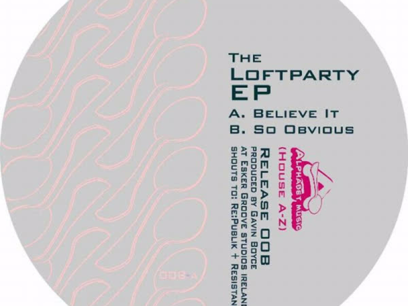 The Loftparty EP