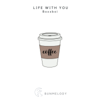 Life With You (Single)
