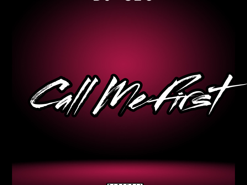 Call Me First (Single)