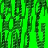 Caution To The Wind (Single)