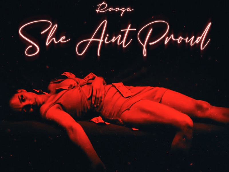 She Ain't Proud (Single)