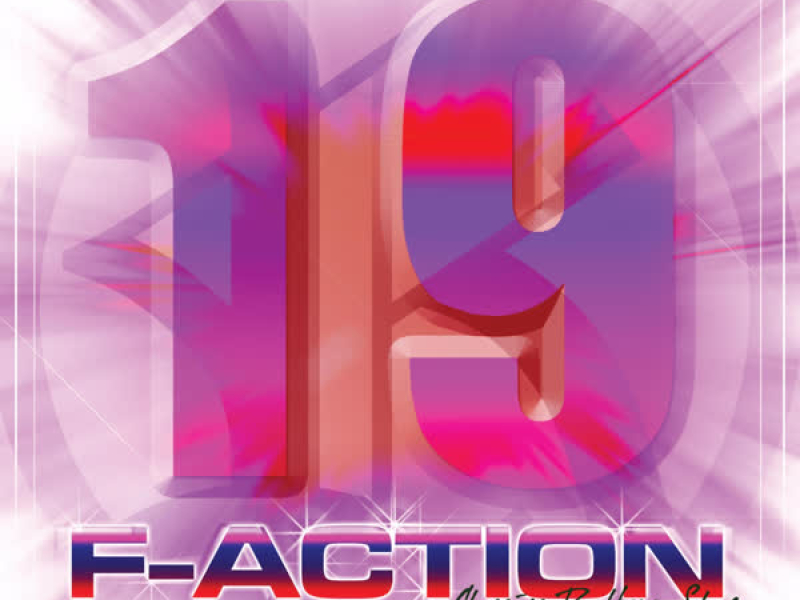 Og Ron C Presents F-Action 19