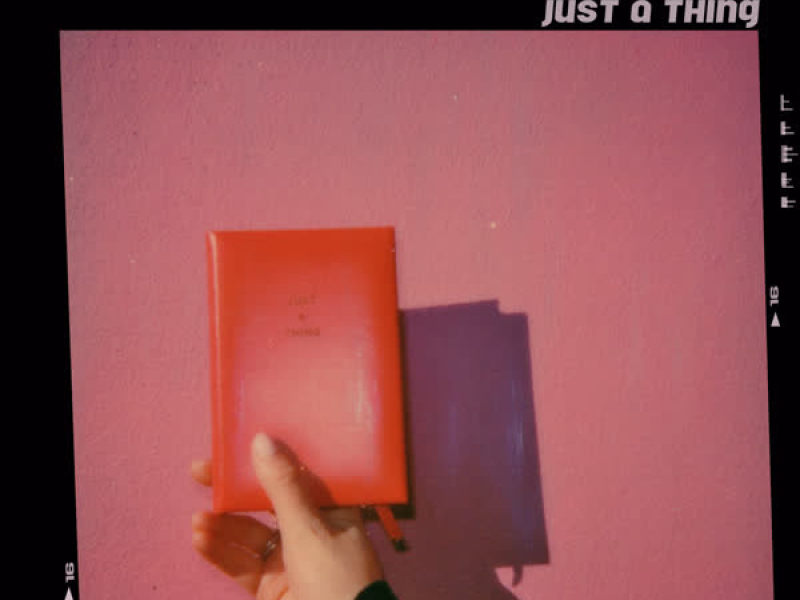 Just a Thing (Single)