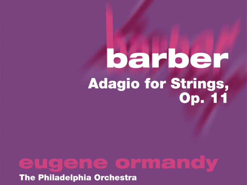 Adagio for Strings, Op. 11 (Single)