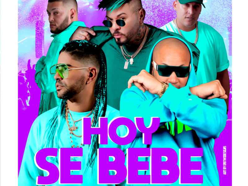 Hoy Se Bebe (Single)