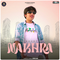 Nakhra (Single)
