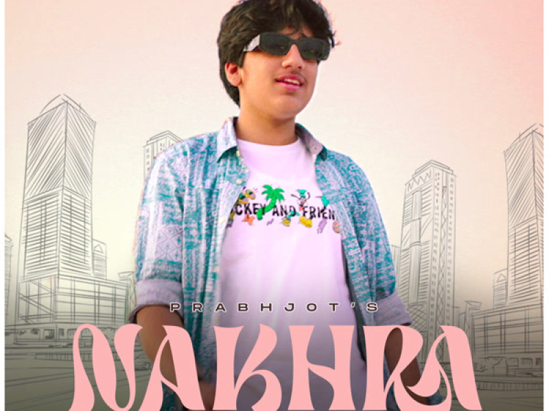 Nakhra (Single)