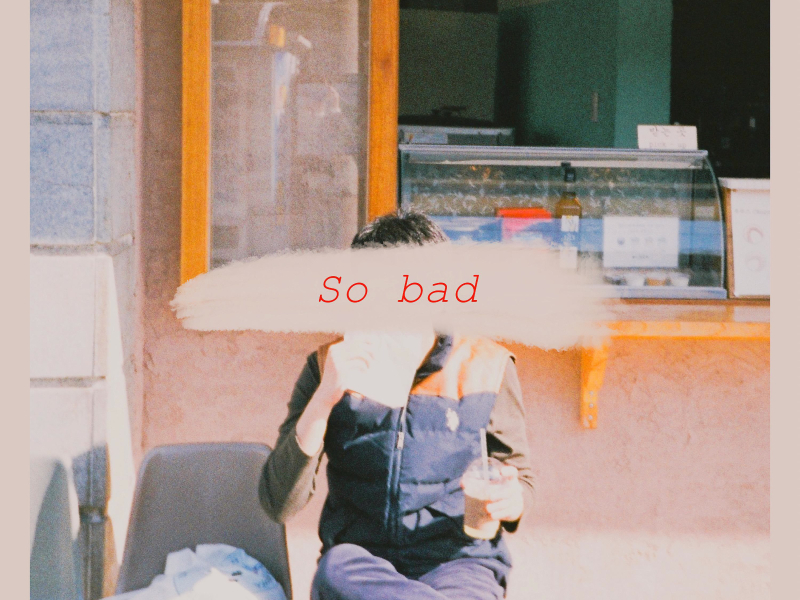 So bad (Single)