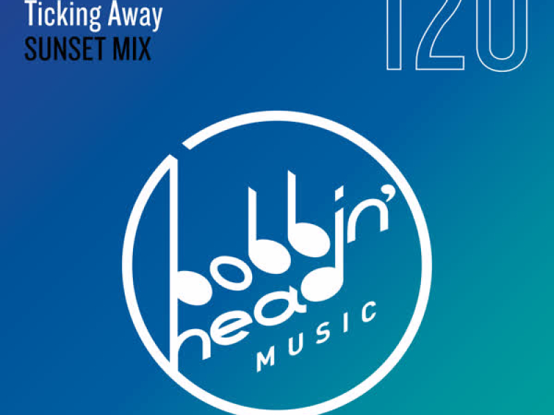 Ticking Away (Sunset Mix) (EP)