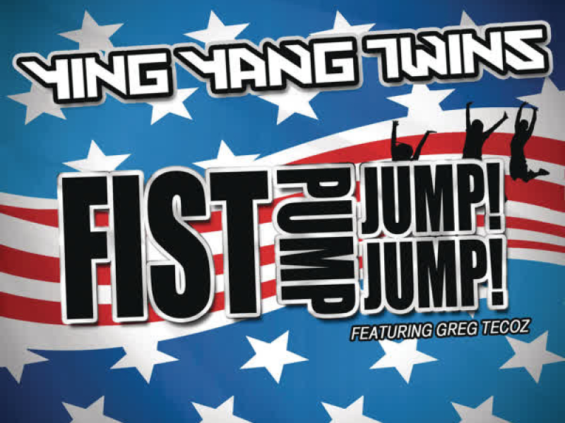 Fist Pump, Jump Jump (Single)