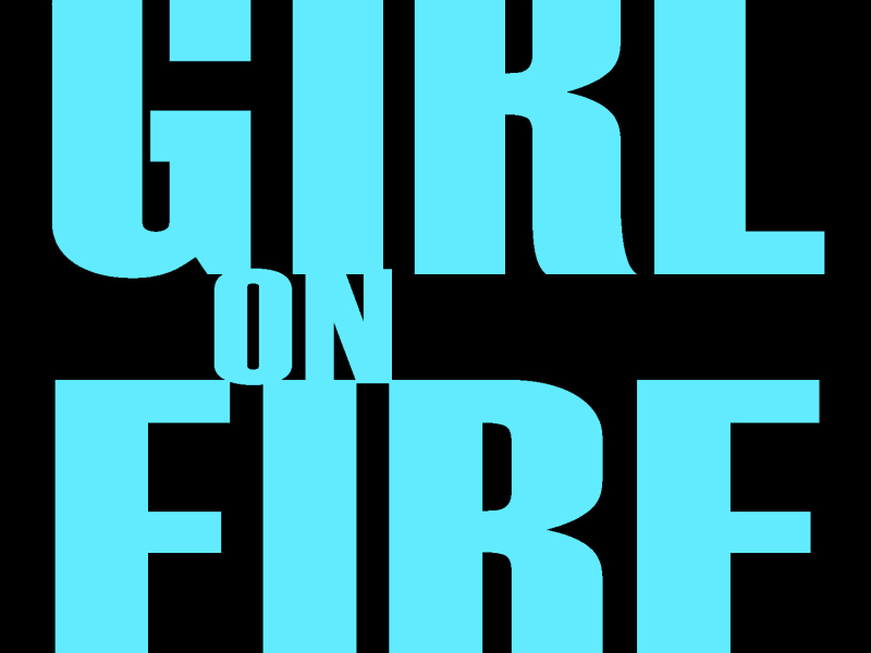 Girl On Fire - Single