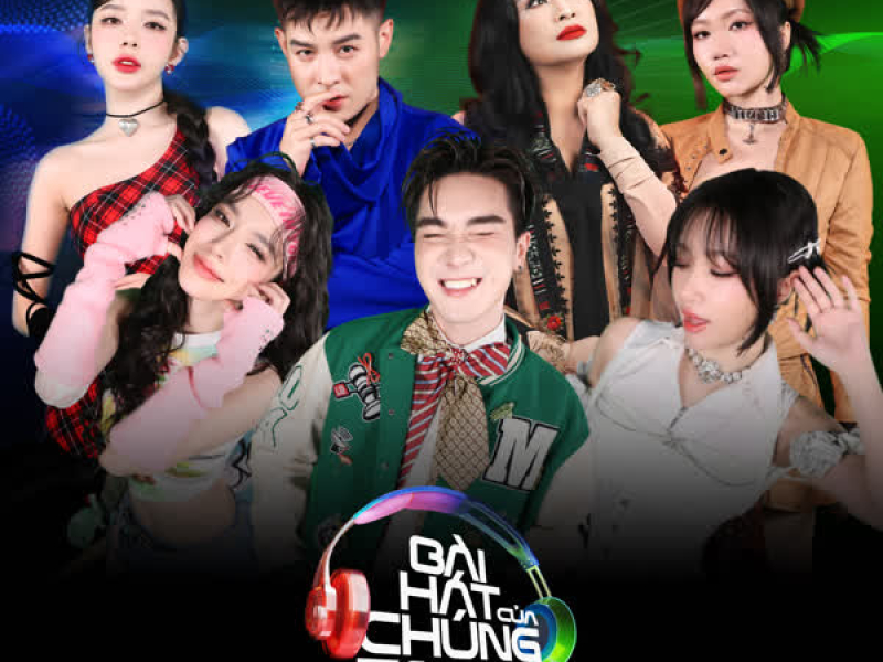 BÀI HÁT CỦA CHÚNG TA (OUR SONG VIETNAM), TẬP 1 (EP)