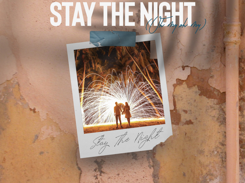 Stay the Night (Oh My Oh My) (feat. Member) (Single)