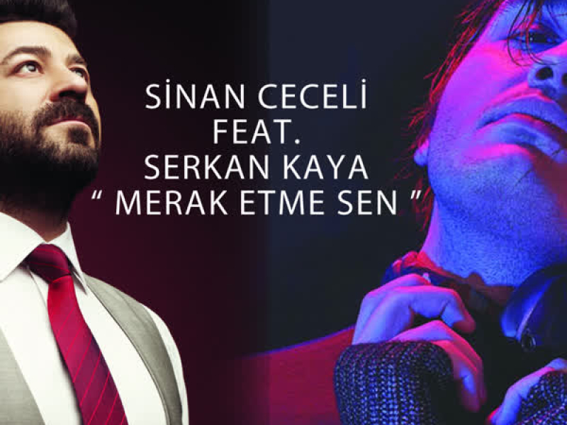 Merak Etme Sen (Single)