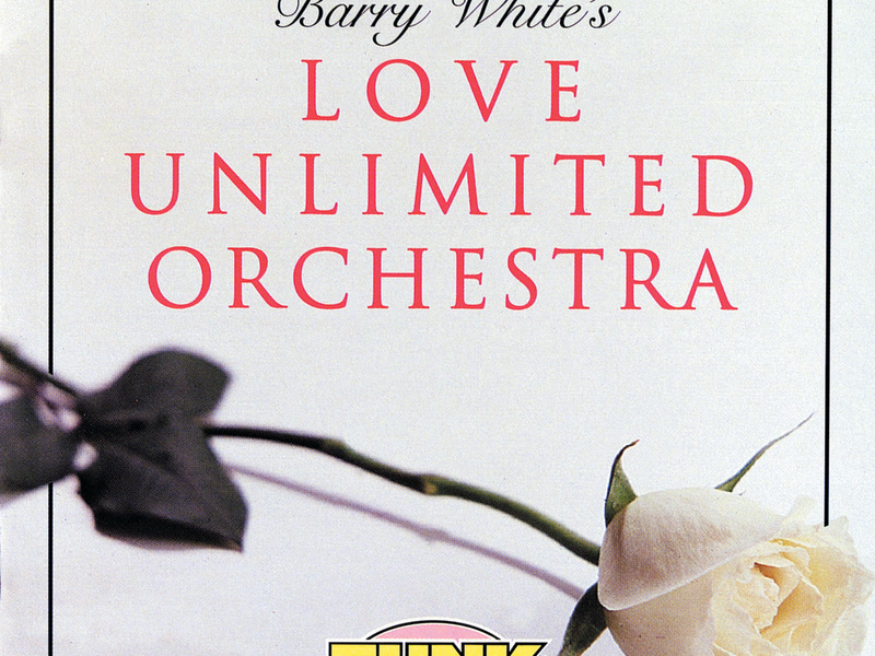 The Best Of Love Unlimited Orchestra