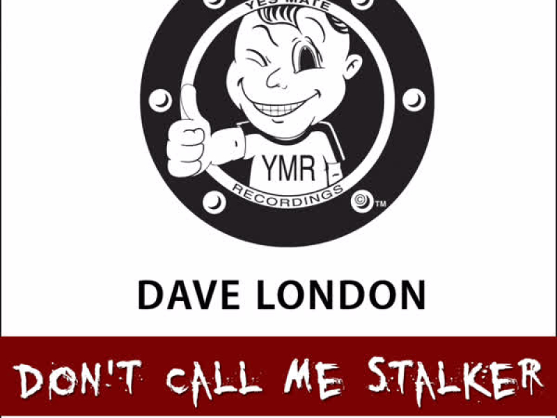 Don't Call me Stalker