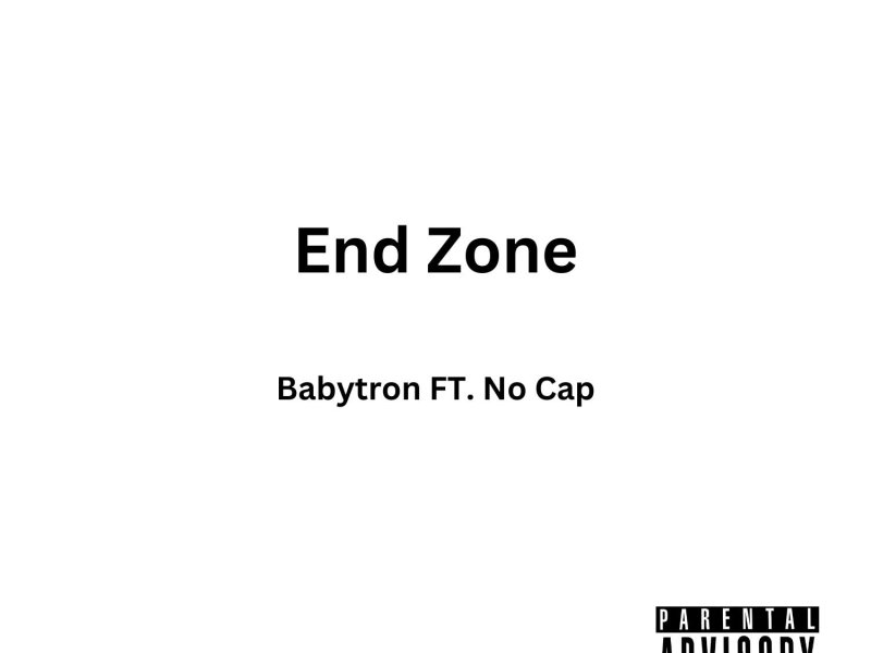 End Zone (feat. NoCap) (Single)