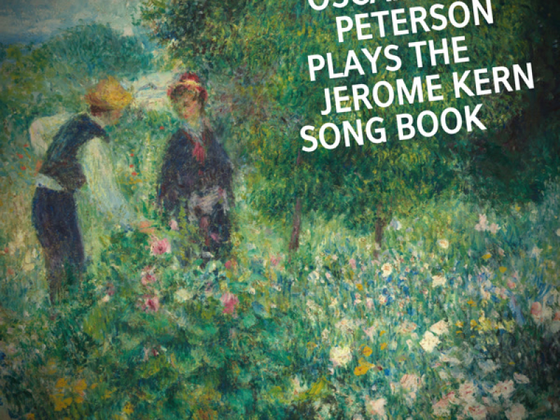 Oscar Peterson Plays the Jerome Kern Songbook