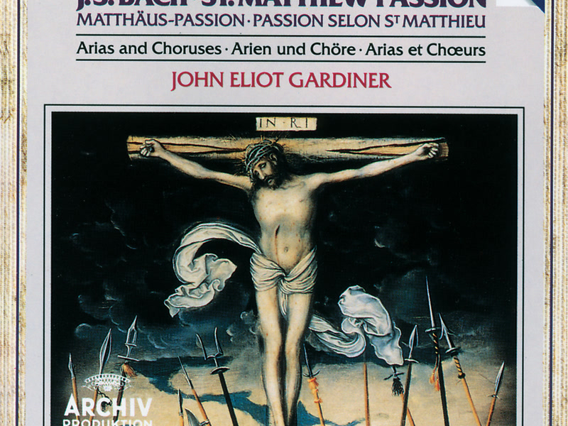 Bach, J.S.: St. Matthew Passion - Arias & Choruses