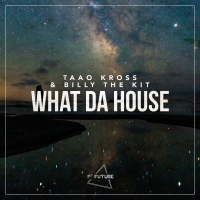 What Da House (Single)