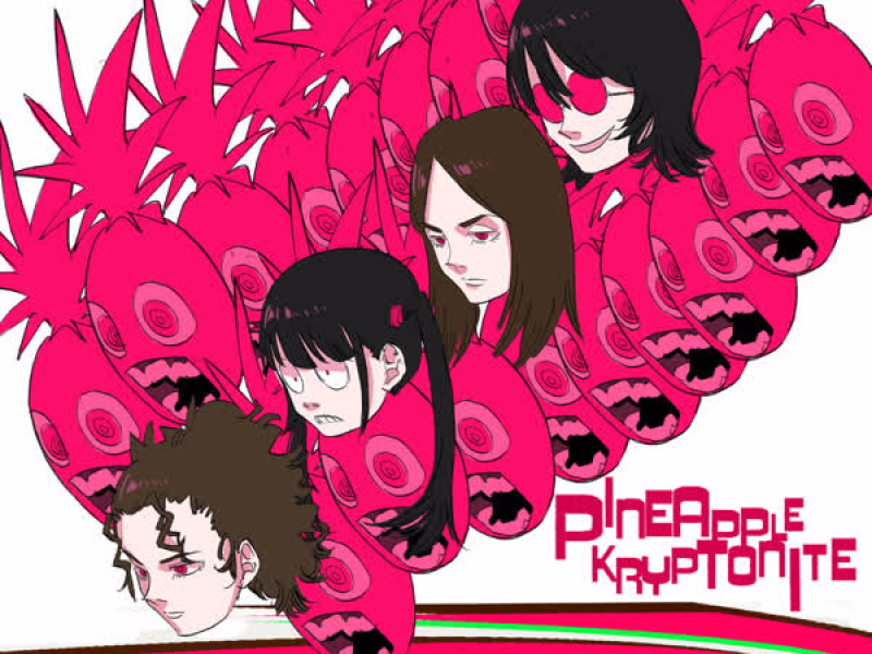 Pineapple Kryptonite (Yohji Igarashi Remix) (Single)