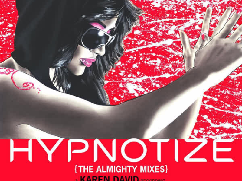 Hypnotize (The Almighty Mixes) (EP)