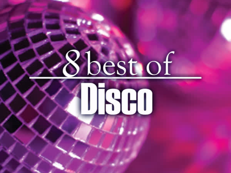 8 Best of Disco