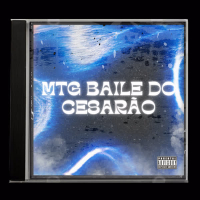 Mtg Baile do Cesarão (Single)