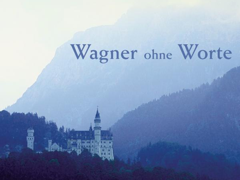 Wagner ohne Worte